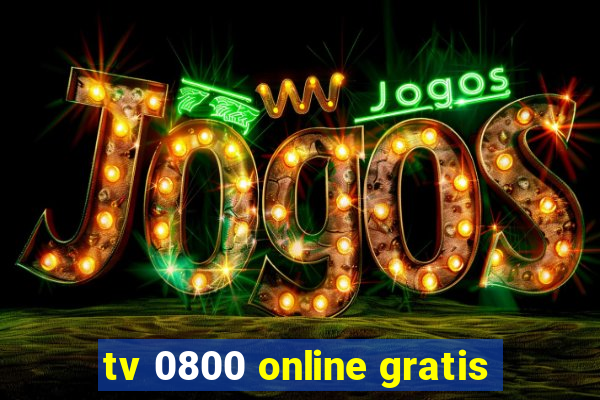 tv 0800 online gratis