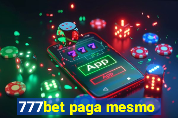 777bet paga mesmo