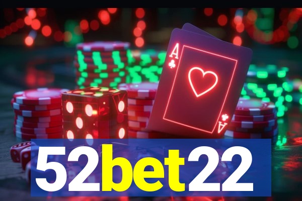 52bet22