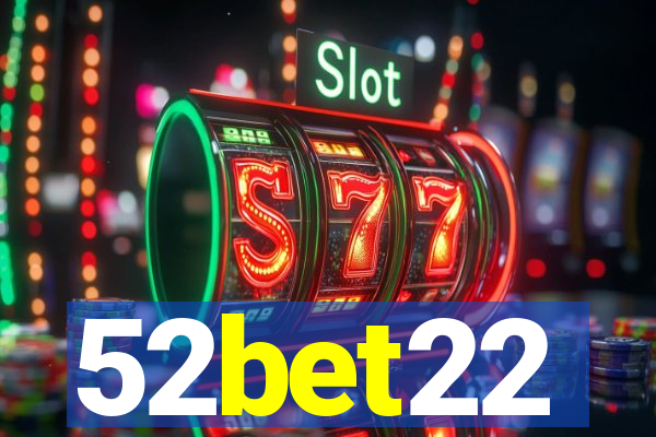 52bet22