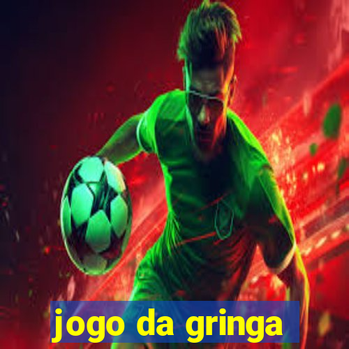 jogo da gringa