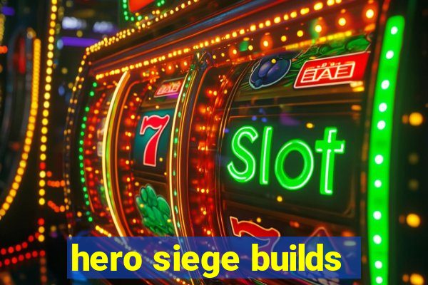 hero siege builds