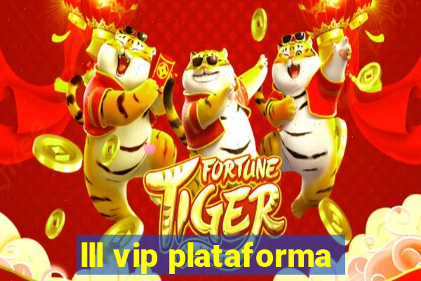 lll vip plataforma