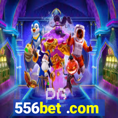 556bet .com