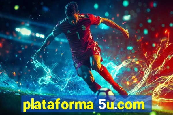 plataforma 5u.com