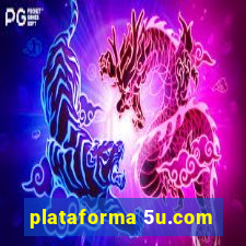 plataforma 5u.com