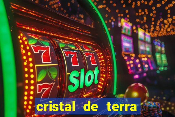 cristal de terra stardew valley