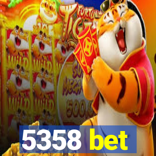 5358 bet