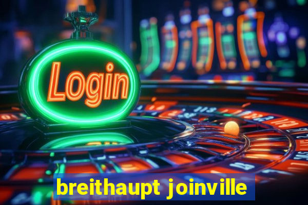 breithaupt joinville