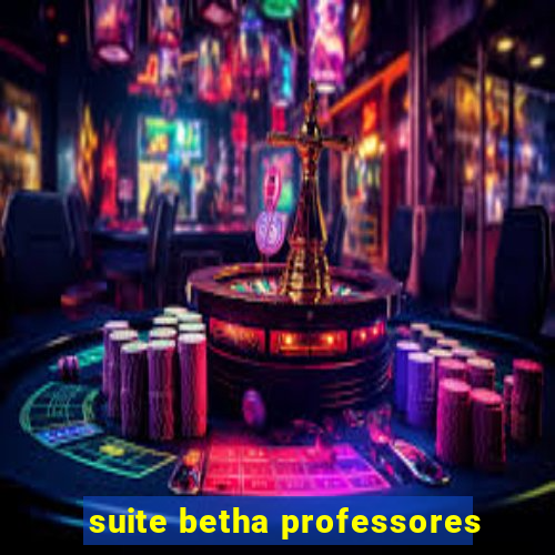 suite betha professores