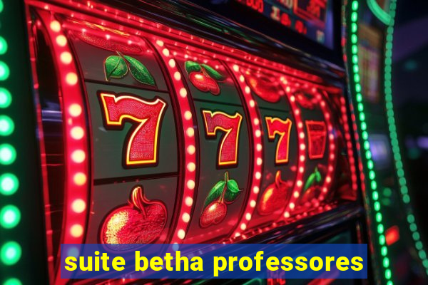 suite betha professores