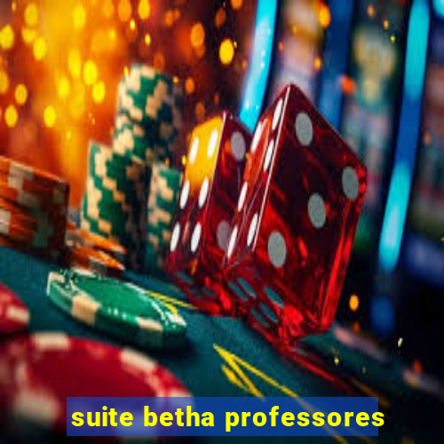 suite betha professores