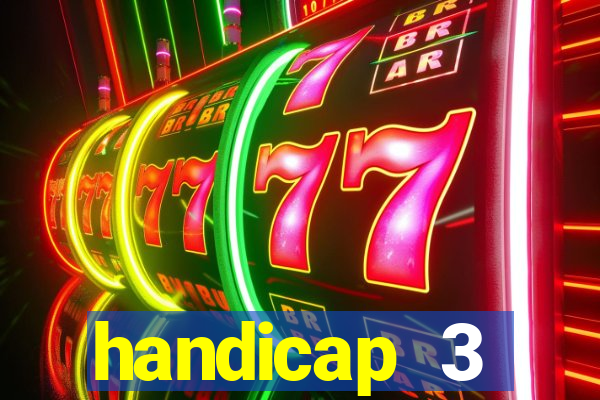 handicap 3 resultado final