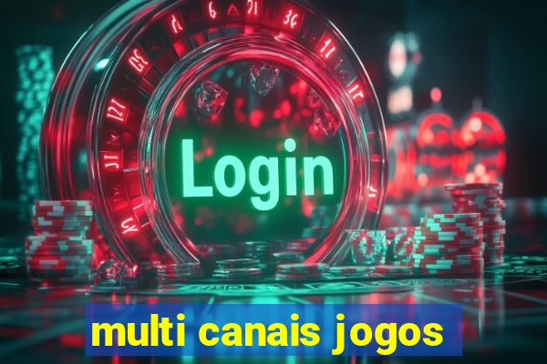 multi canais jogos