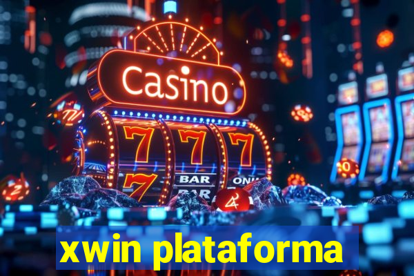 xwin plataforma