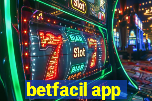 betfacil app