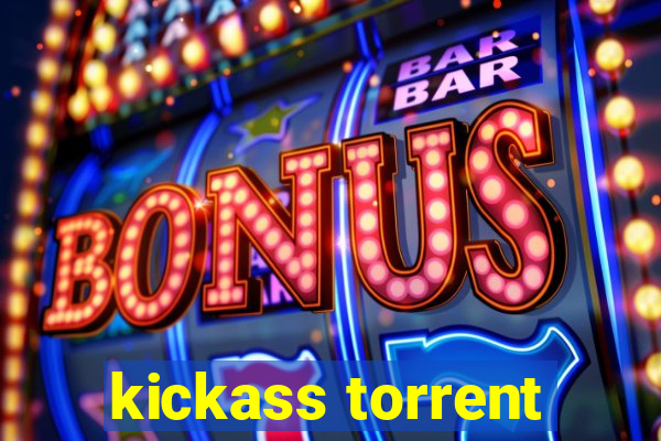 kickass torrent