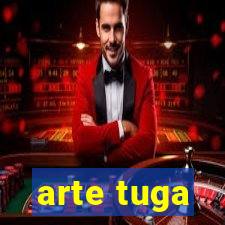 arte tuga