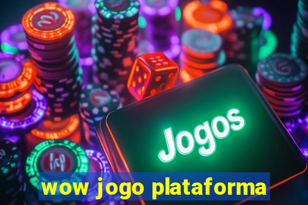 wow jogo plataforma