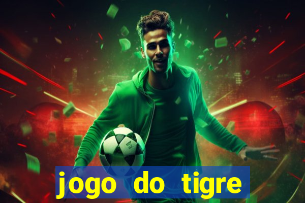 jogo do tigre bonus de cadastro