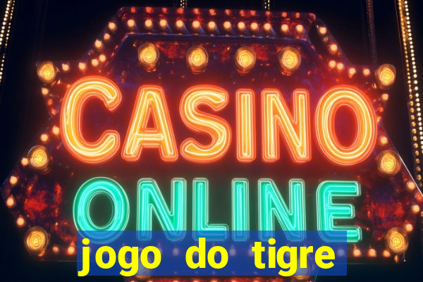 jogo do tigre bonus de cadastro