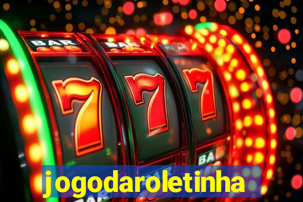 jogodaroletinha