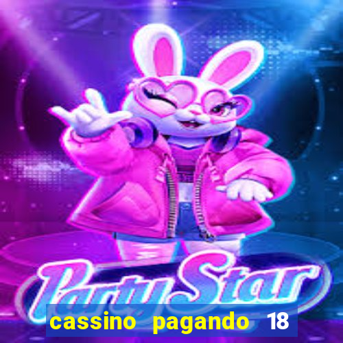 cassino pagando 18 reais no cadastro