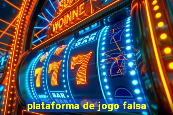 plataforma de jogo falsa