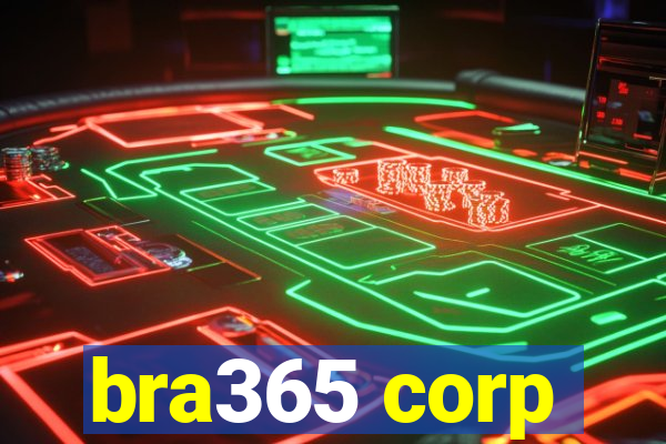 bra365 corp