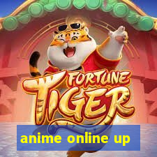 anime online up