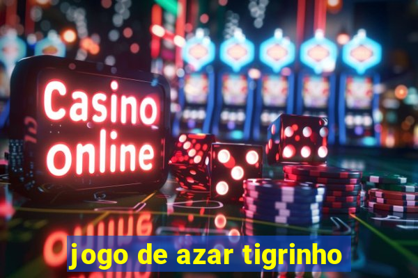 jogo de azar tigrinho