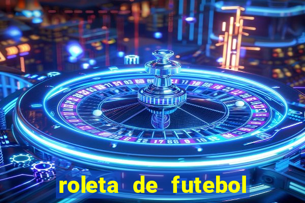 roleta de futebol roleta jogadores de futebol para