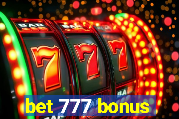 bet 777 bonus