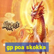 gp poa skokka