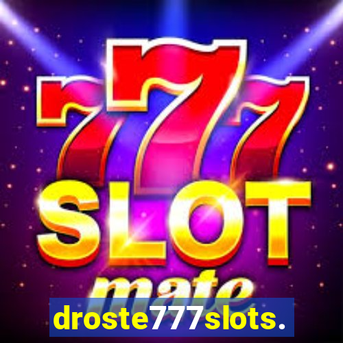 droste777slots.com