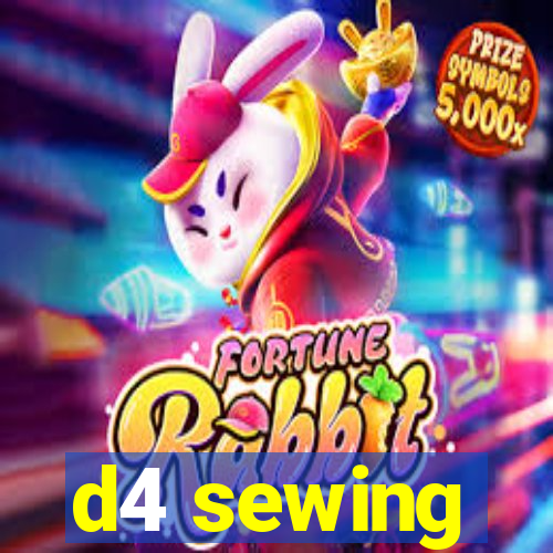 d4 sewing