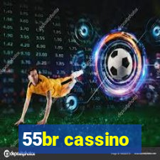 55br cassino