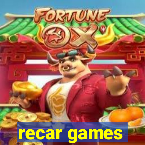 recar games