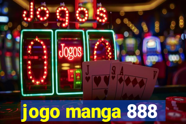 jogo manga 888