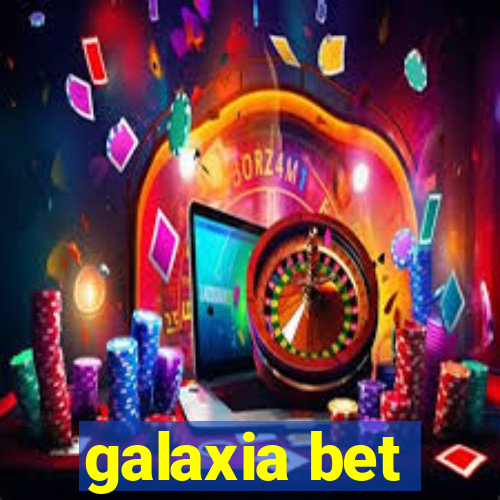 galaxia bet