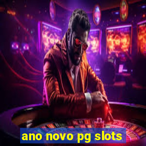 ano novo pg slots