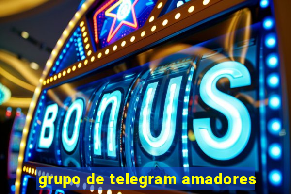 grupo de telegram amadores