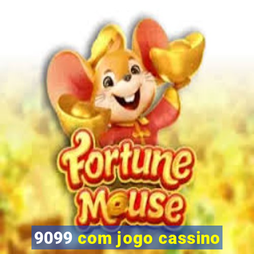 9099 com jogo cassino