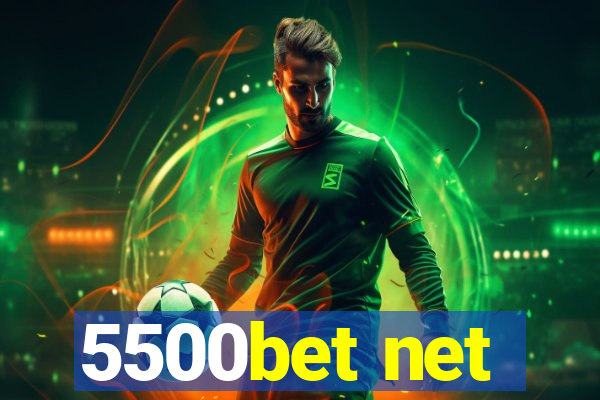 5500bet net