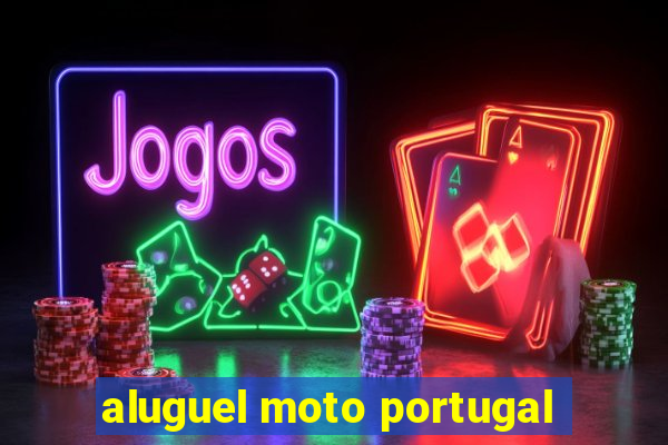 aluguel moto portugal