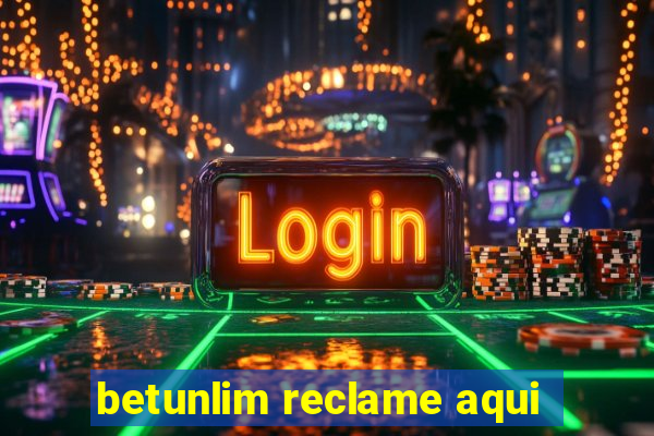 betunlim reclame aqui