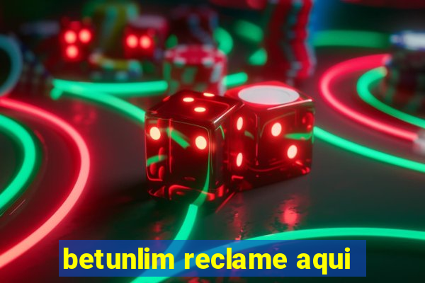 betunlim reclame aqui