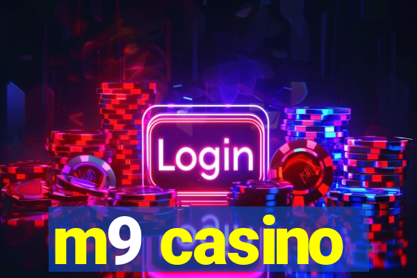 m9 casino