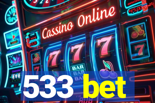 533 bet