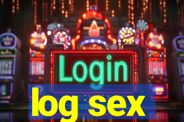 log sex